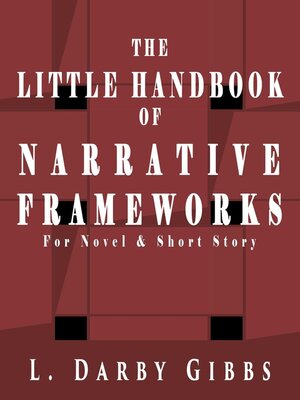 cover image of The Little Handbook of Narrative Frameworks